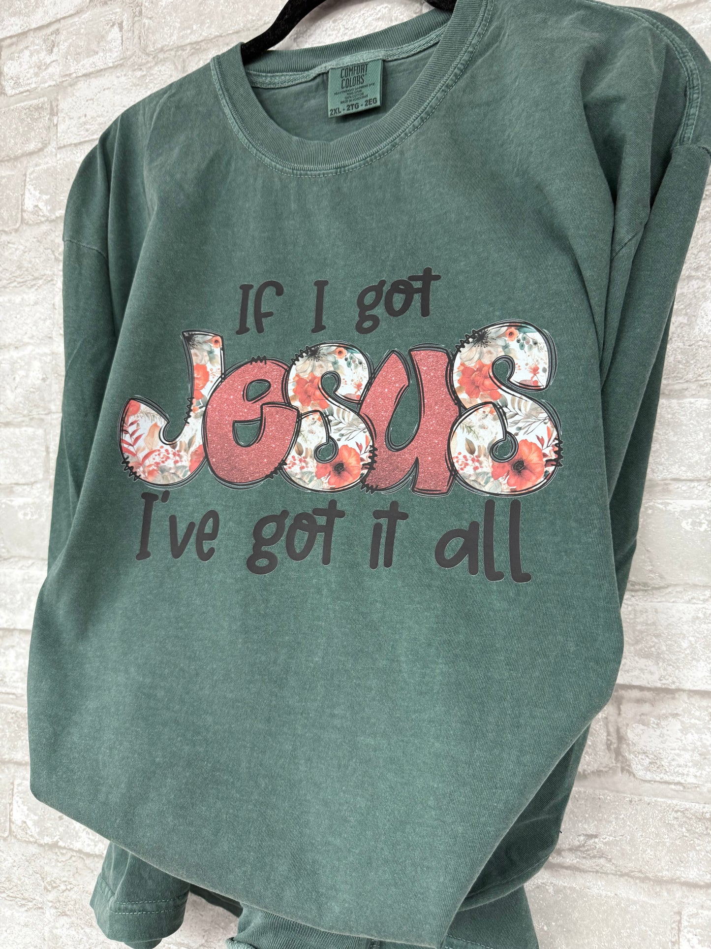 If I got Jesus I've got it all