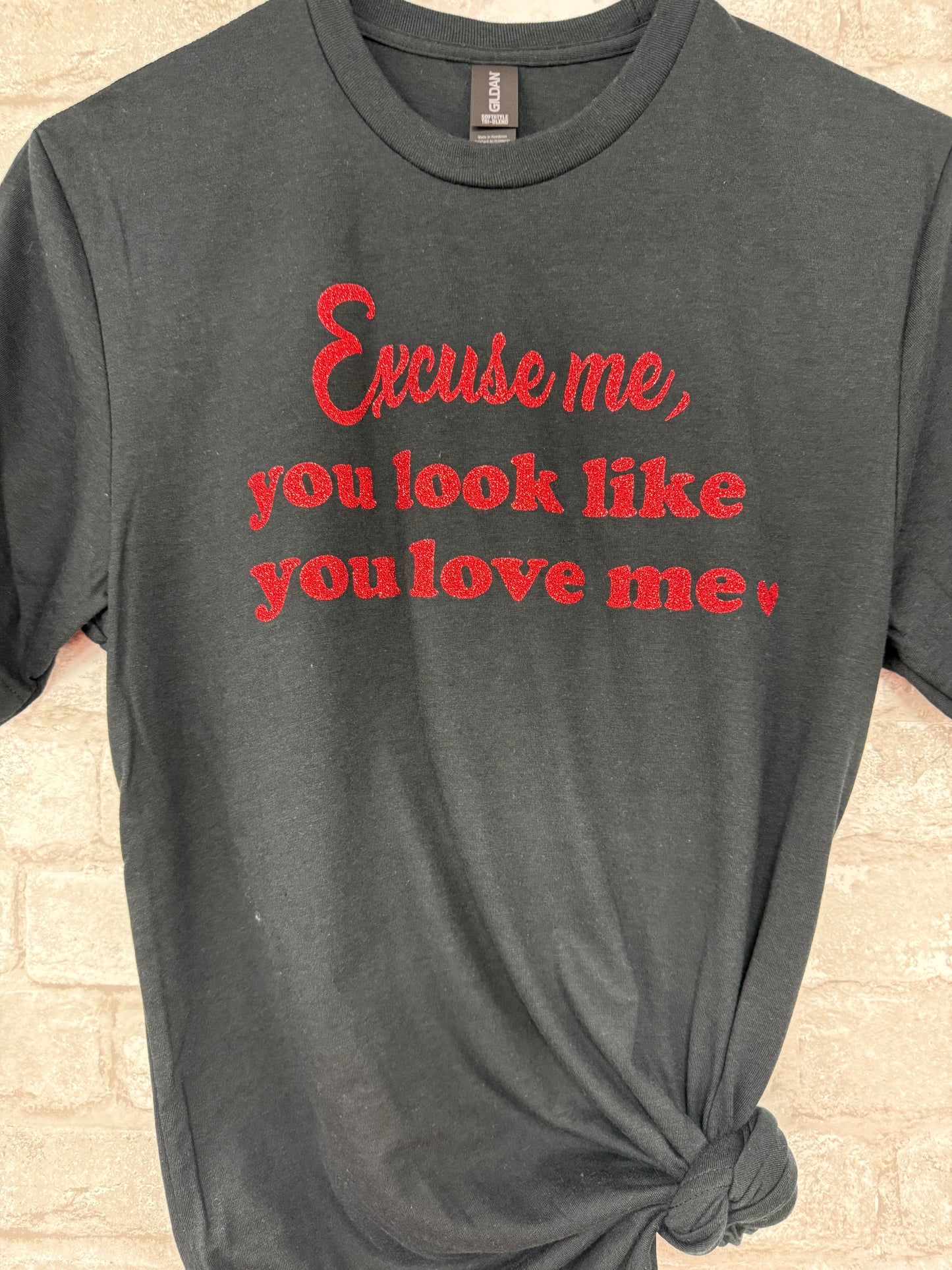 Excuse Me, I think you T-shirt