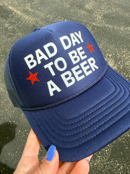 Bad Day to Be...