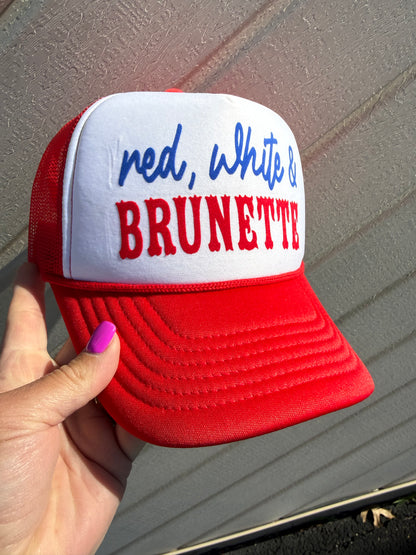 Red, White & Brunette