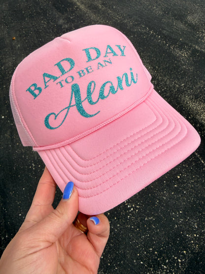 Bad Day to Be...