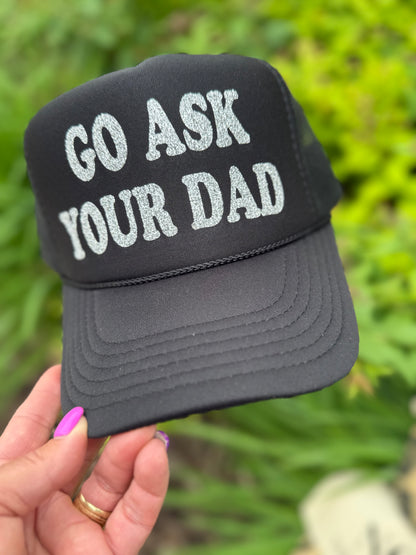 Ask your DAD