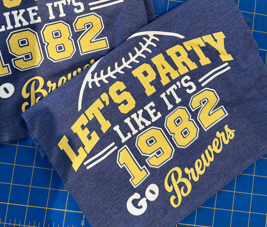 Party Like its 1982, Go Brewers