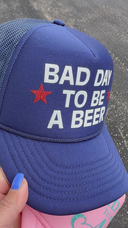 Bad Day to Be...